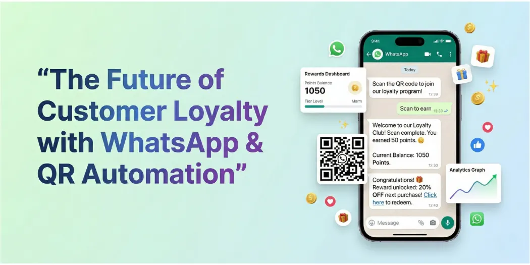 WhatsApp QR loyalty platform