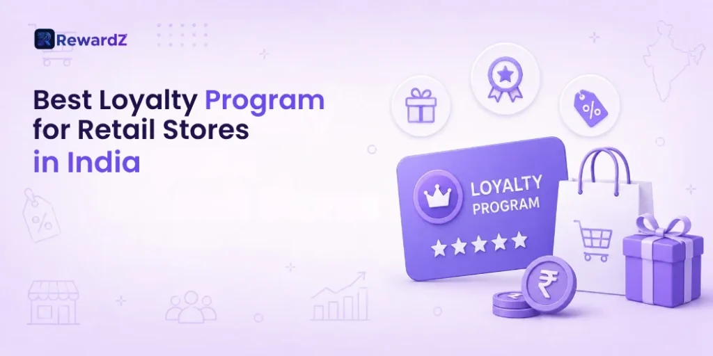 Best Loyalty Program for Retail Stores in India