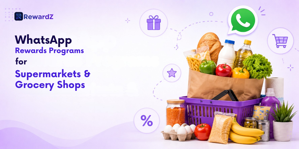 Rewards Programs for Supermarkets & Grocery Shops